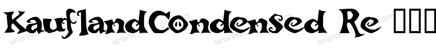 KauflandCondensed Re字体转换